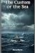 The Custom of the Sea: Ship...