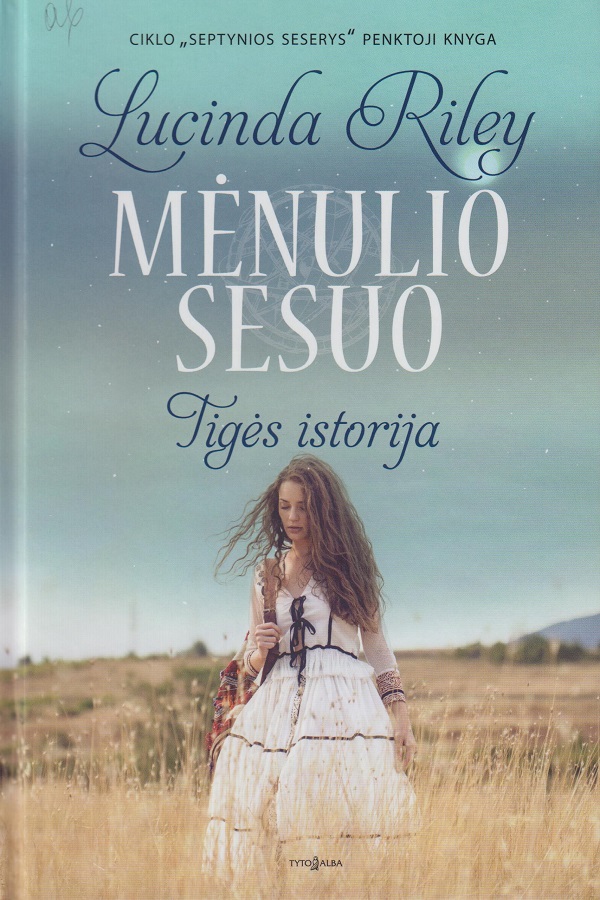 Mėnulio sesuo: Tigės istorija (Septynios seserys, #5)