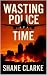 Wasting Police Time