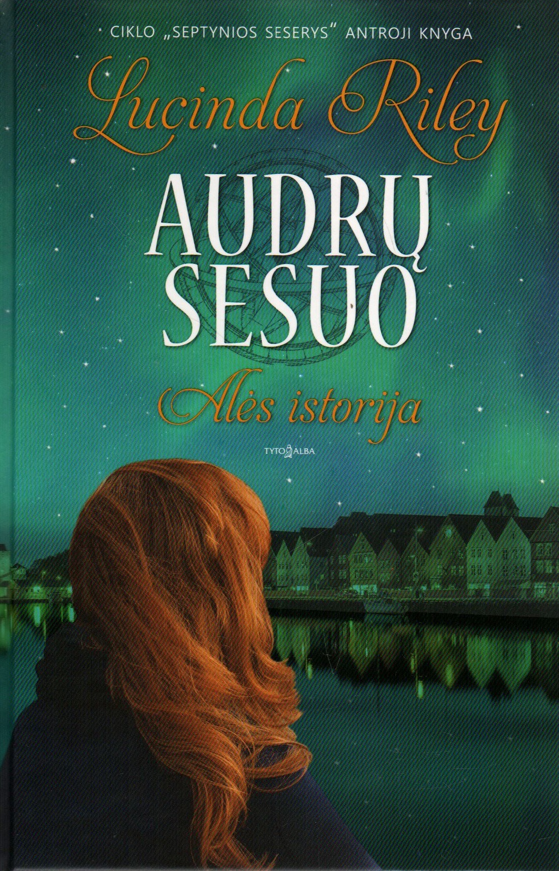 Audrų sesuo: Alės istorija (Septynios seserys, #2)