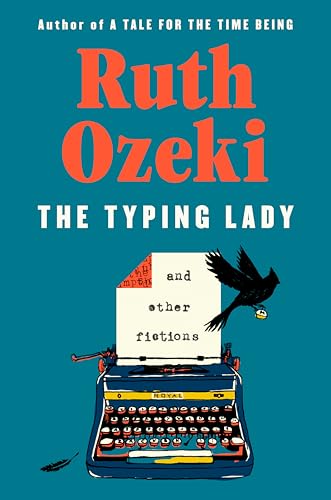 The Typing Lady: And Other Fictions