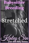 Stretched by Kinley Sin