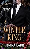 Winter King: A Bi...