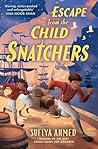 Escape from the child snatchers