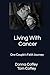 Living With Cancer: One Cou...