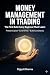 Money Management in Trading by DIPJYOTI SHARMA