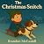 The Christmas Snitch