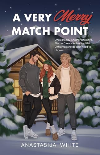 A Very Merry Match Point: A Why Choose Holiday Romance (Kindle Edition)