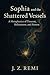 Sophia and the Shattered Ve...