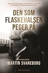 Den som flaskehalsen peger på Den som flaskehalsen peger på