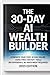 The 30-Day AI Wealth Builde...