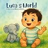 Luca's World: A P...