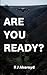 Are You Ready?