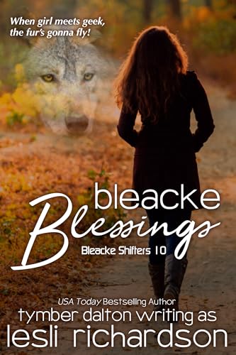 Bleacke Blessings (Bleacke Shifters Book 10)