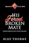 His Forced Broken...