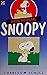 Have No Fear, Snoopy (Peanuts Coronet, #82)