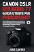 CANON DSLR EOS REBEL T7 GUI...