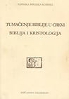 Tumačenje Biblije u crkvi; Biblija i kristologija