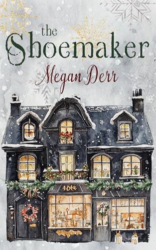 The Shoemaker (Kindle Edition)