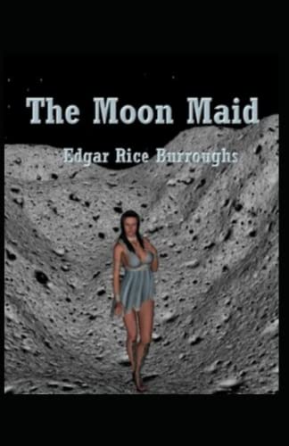 The Moon Maid Illustrated