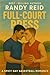 FULL-COURT PRESS by Randy Reid