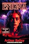 Enigma : A Stranger Things Story