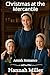 Christmas at the Mercantile by Hannah Miller