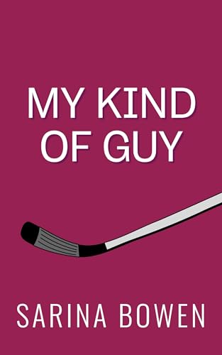 My Kind of Guy (Hockey Guys, #4)