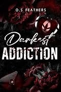 Darkest Addiction