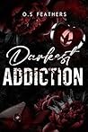 Darkest Addiction