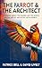 The Parrot and The Architect by Patrick Bell MBA