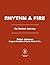 Rhythm & Fire: A Life in Ha...