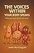 The Voices Within: Your Bod...