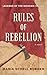 Rules of Rebellion: Legends of the Mohawk Valley