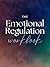 The Emotional Regulation Wo...