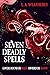 Seven Deadly Spells (Kindre...