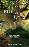 Eden Calling: An ...