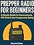 Prepper Radio for Beginners...
