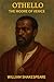 OTHELLO, THE MOOR OF VENICE