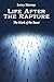 Life After The Rapture: The...
