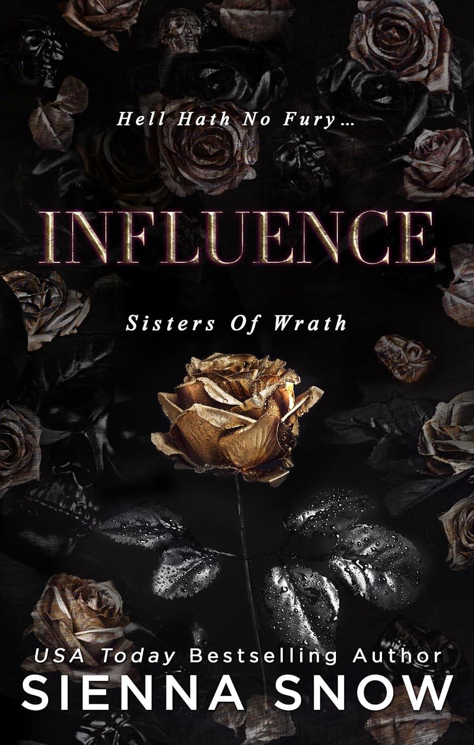 Influence (Sisters of Wrath, #2)