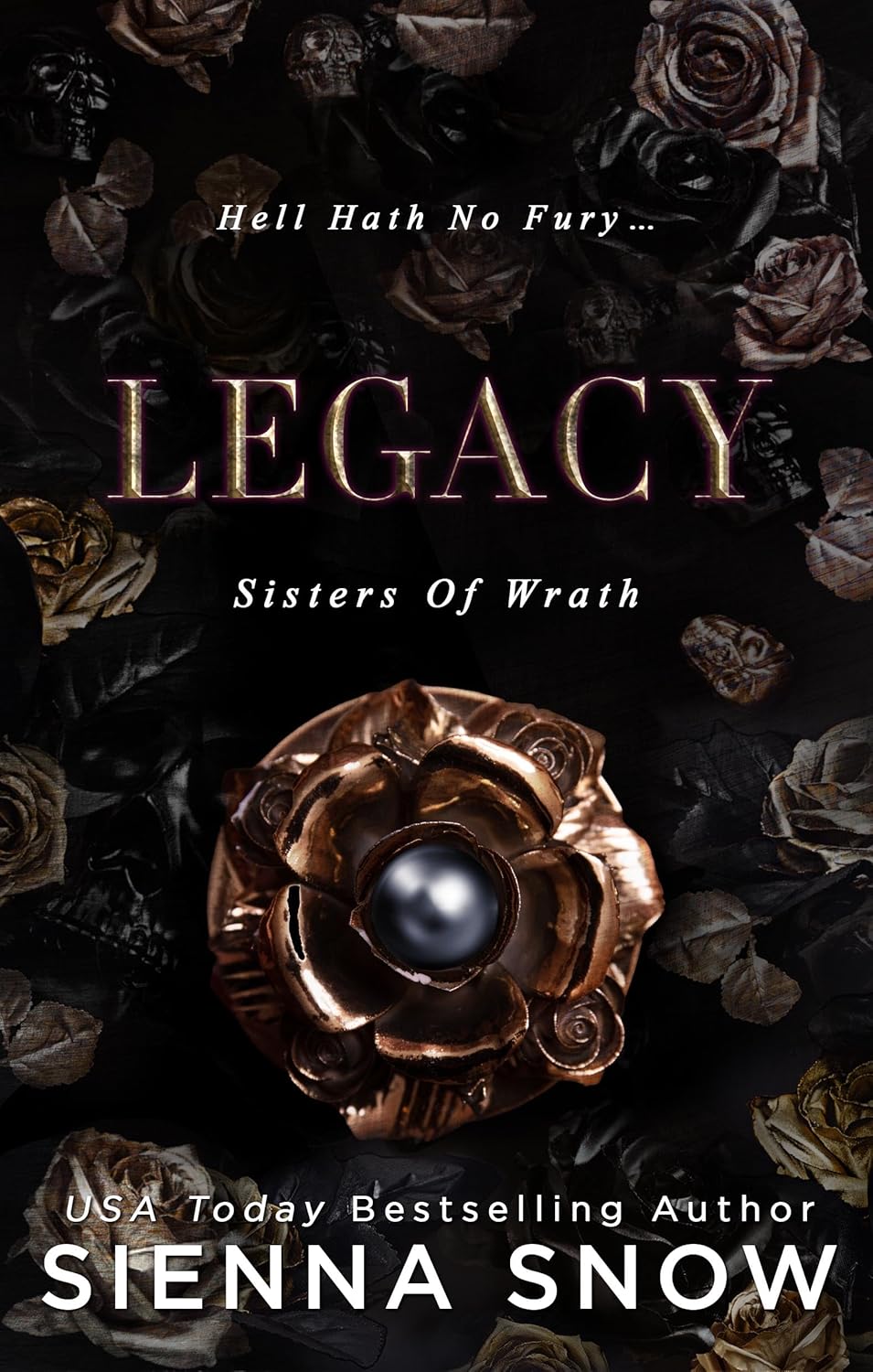 Legacy (Sisters of Wrath, #1)
