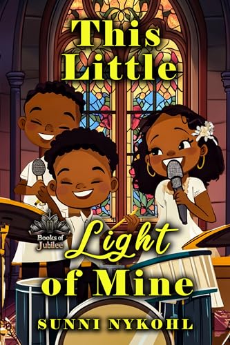 This Little Light of Mine (Kindle Edition)