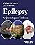 Epilepsy: A Queen Square Textbook