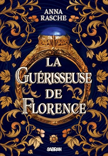 La Guérisseuse de Florence (e-book) (Sabran Adulte) (French Edition)