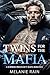 Twins for the Mafia by Melanie Rain