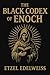 The Black Codex of Enoch: T...