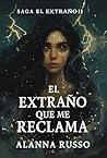 El extraño que me...