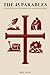 The 45 Parables: A Devotion...