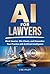 AI for Lawyers: Work Smarte...
